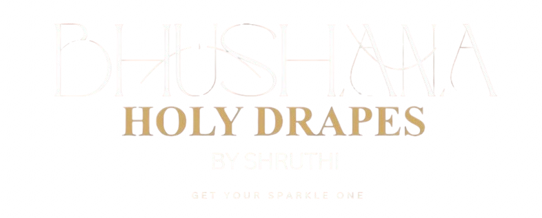 BHUSHANA HOLY DRAPES BY SHRUTHI